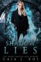 [Shade Assassin 02] • Shadow Lies